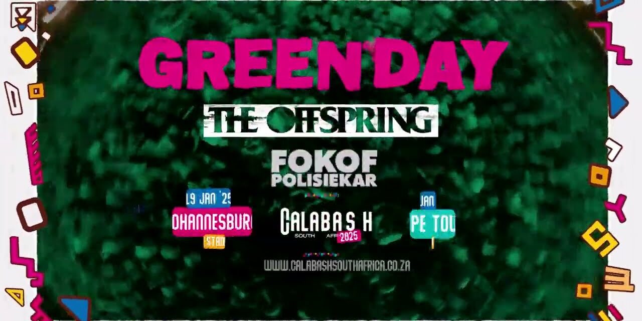 Green Day to headline Calabash South Africa 2025!