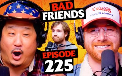 The British Are Coming w/ Dax Flame | Ep 225 | Bad Friends