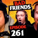 We Bring Down the King | Ep 261 | Bad Friends