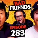 The Vile Horrendous w/ Joe DeRosa | Ep 283 | Bad Friends