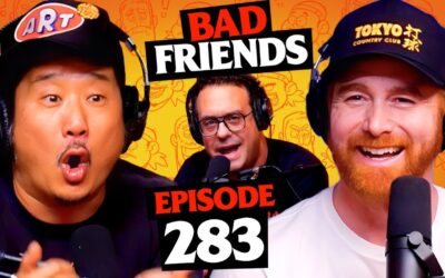 The Vile Horrendous w/ Joe DeRosa | Ep 283 | Bad Friends