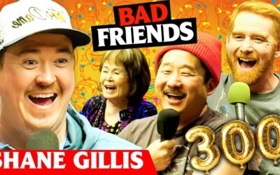 Shane Gillis Confronts Bobby | Ep 300 | Bad Friends
