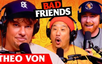 Theo Von & Rimbo The Kimchi King | Ep 310 | Bad Friends