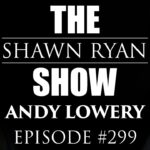 Andy Lowery – The Unsolved Mystery at Barksdale Air Force Base | SRS #299