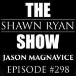 Jason Magnavice – SEAL Team 6 Red Squadron Operator | SRS #298