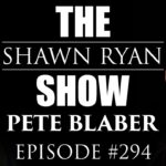 Pete Blaber – Delta Force Commander Exposes the Failures Behind Pat Tillman’s Death | SRS #294