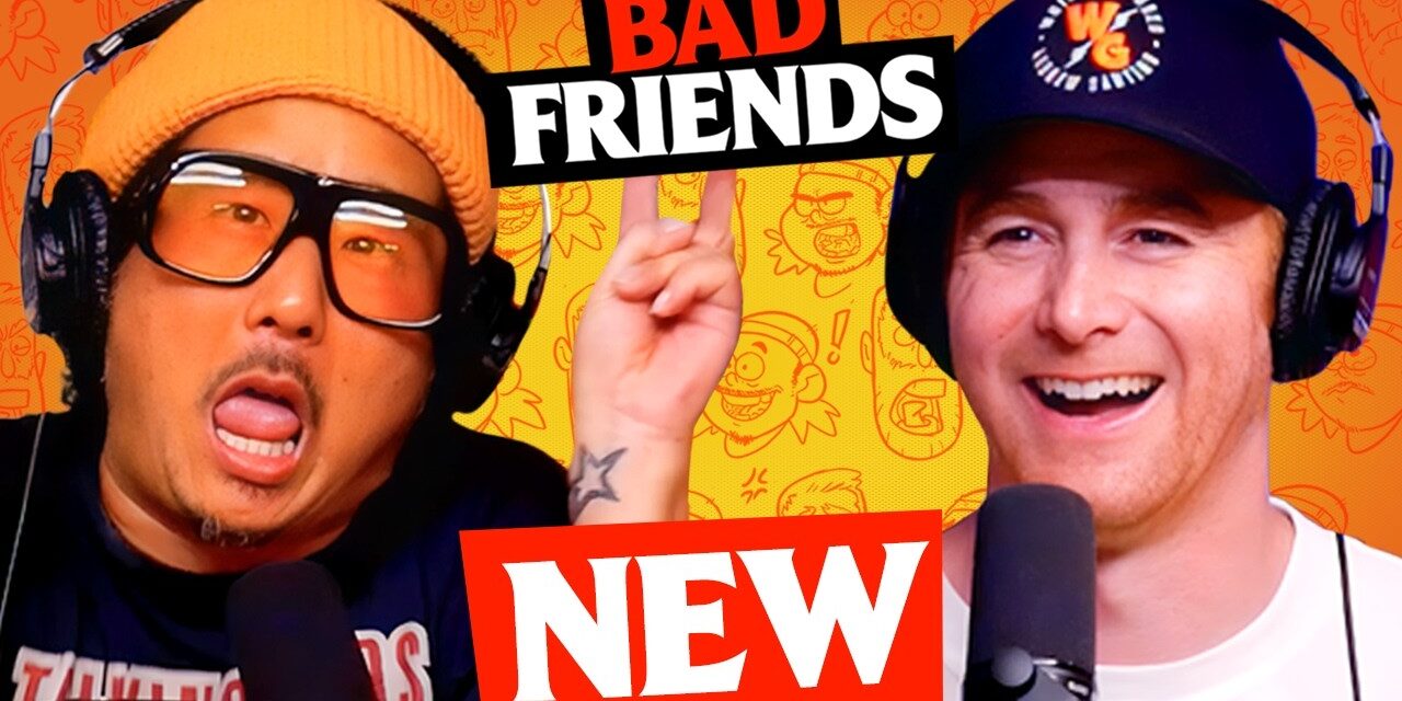 We’re in a Giggity Quagmire | Ep 318 | Bad Friends