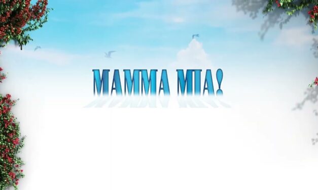 The Guarenteed Feel Good Musical, MAMMA MIA! is Back!
