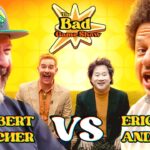 Bert Kreischer vs. Eric Andre | The Bad Game Show