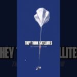 They Think Satellites Are Balloons 😳