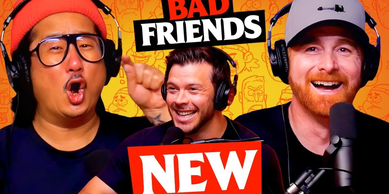 Dating Asian Orange | Ep 331 | Bad Friends