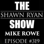 Mike Rowe – 7.5 Million Open Jobs and the Collapse of Work in America | SRS #319