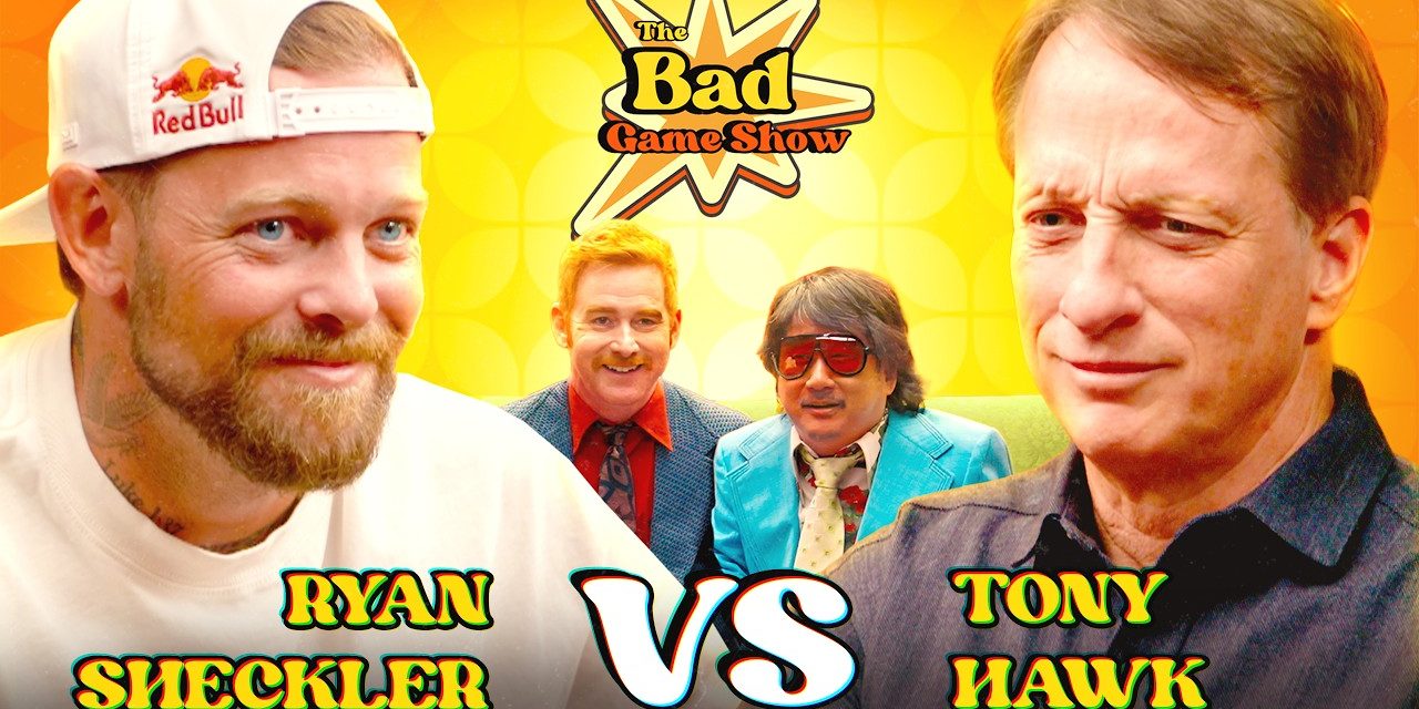 Tony Hawk vs. Ryan Sheckler | The Bad Game Show
