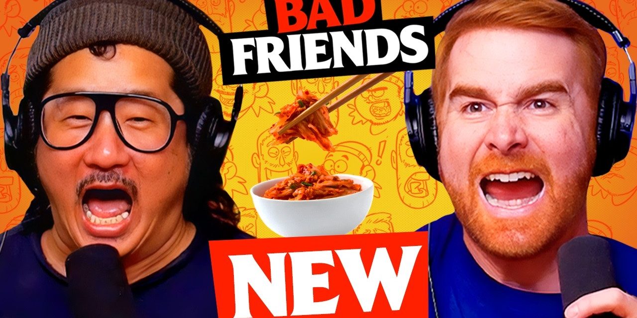 Tortilla Face | Ep 333 | Bad Friends